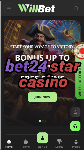 Bet24 Star Casino - 24/7 Star Casino-casinoorder.vip